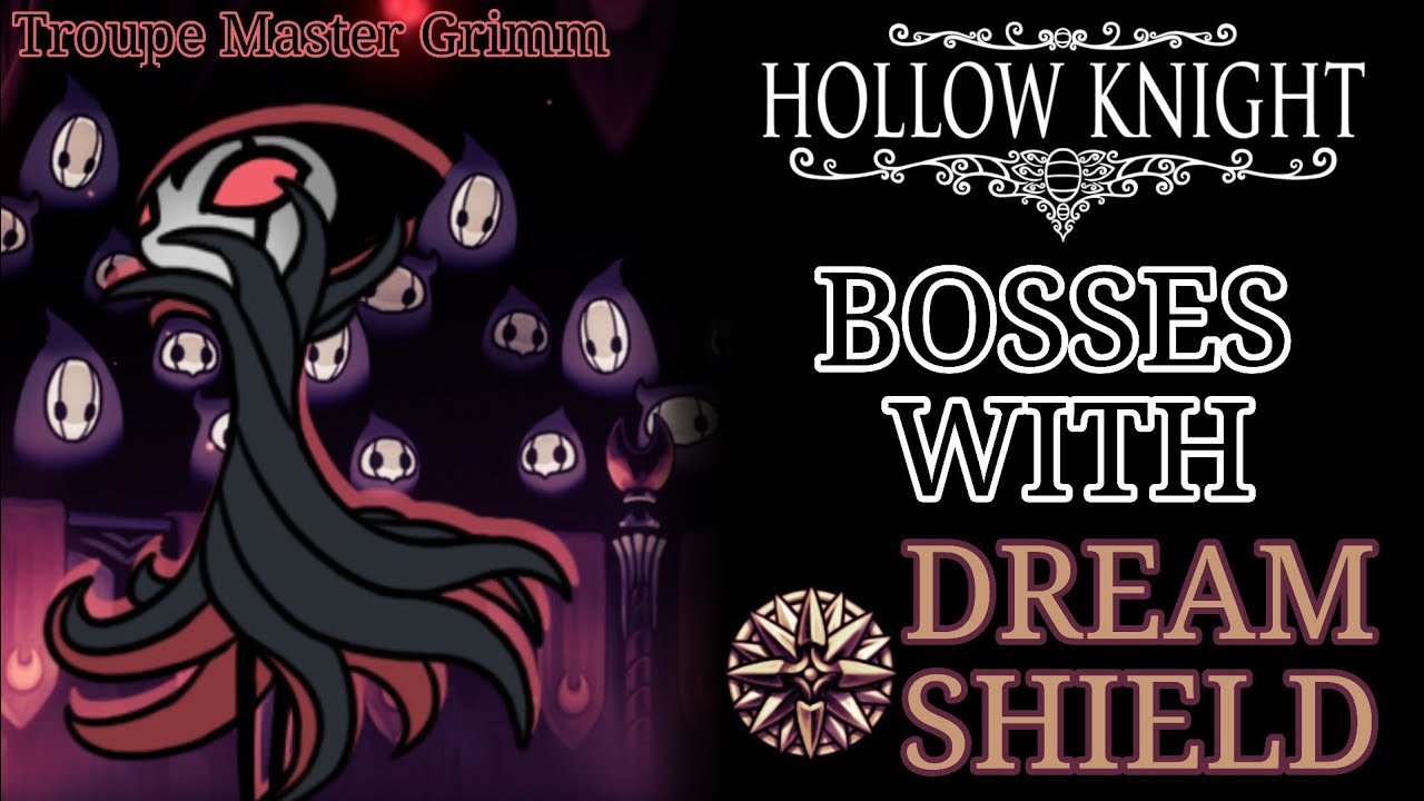 Beating All Bosses With Dreamshield - Troupe Master Grimm