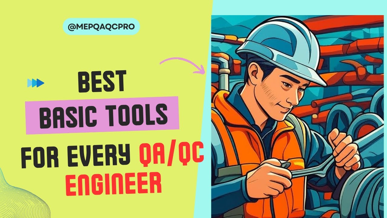 Episode 15   Basic Tools for MEP QAQC Engineer