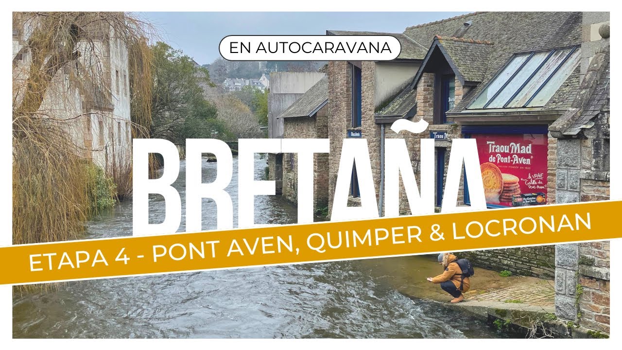 PONT-AVEN, Quimper y LOCRONAN 🇫🇷 Bretaña en AUTOCARAVANA Vlog 4 🚐 #VANLIFE 11
