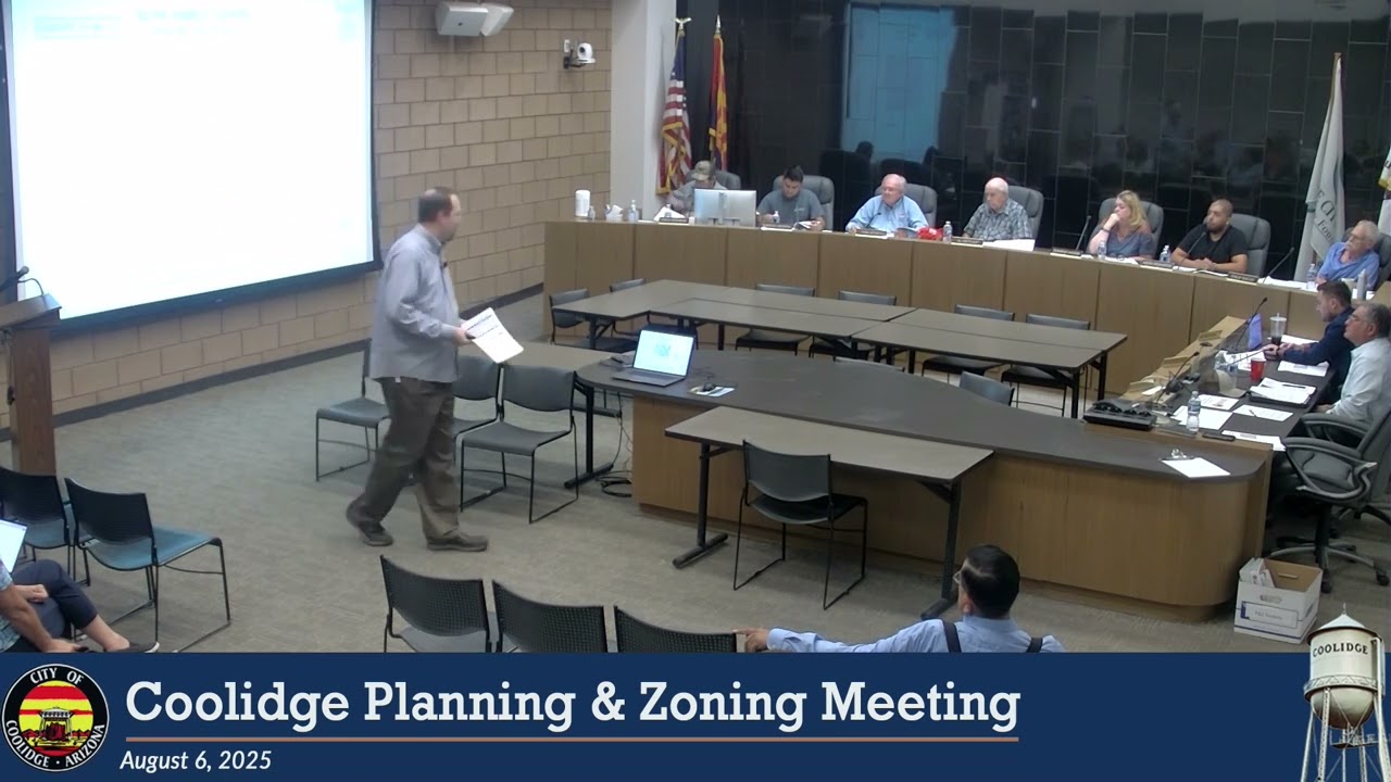 City of Coolidge, Arizona Planning & Zoning Meeting August 6, 2025