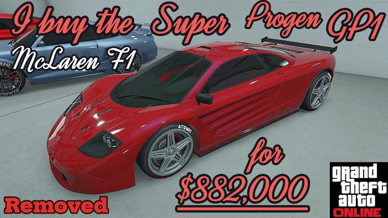 I buy the removed Super Progen GP1 (McLaren F1) for $882,000 this car is SICK | GTA 5 Online