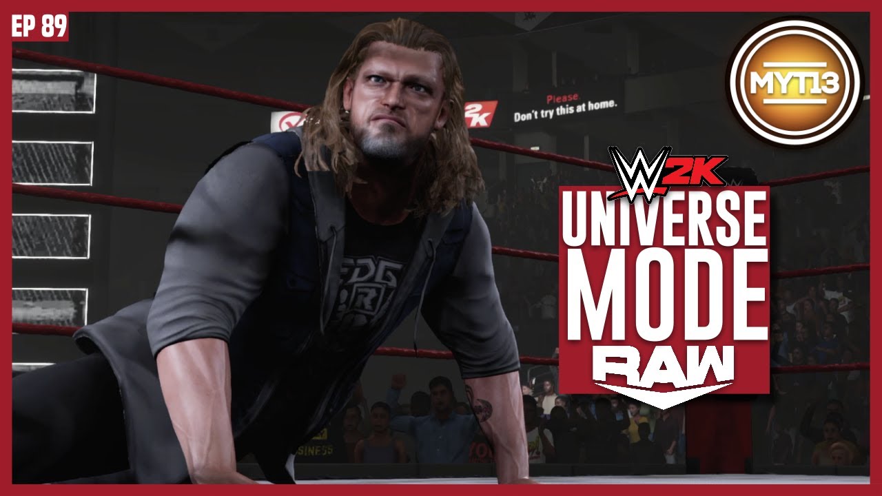 WWE 2K - Universe Mode - RAW - Ep 89 - The Chance To Feel Alive