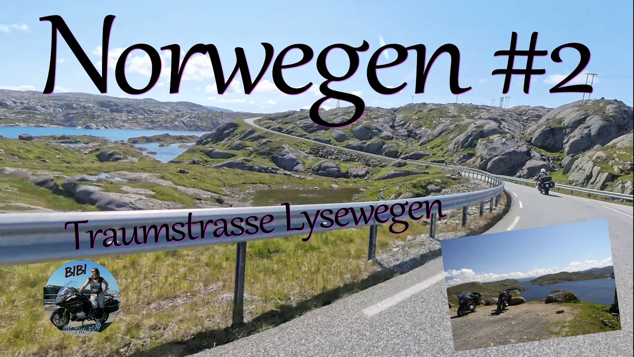 Norwegen 2024 Teil 2   Traumstrasse Lysevegen