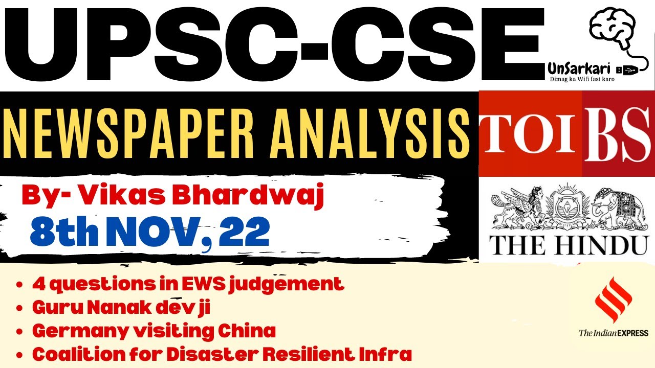 UPSC CSE GS & CURRENT AFFAIRS  : 8th NOV Newspaper : The IE + TOI + HT  +BS+The Hindu+Mint