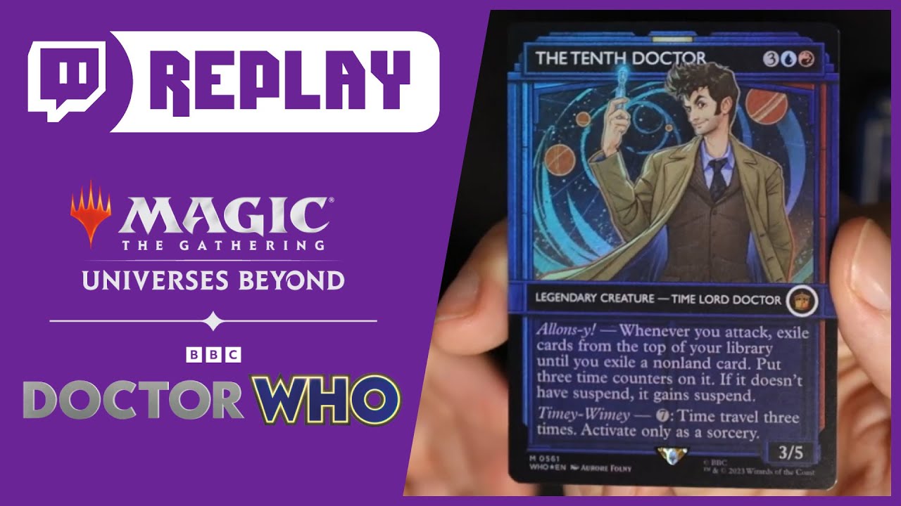 Magic The Gathering : Doctor Who - Découverte et ouverture de boosters