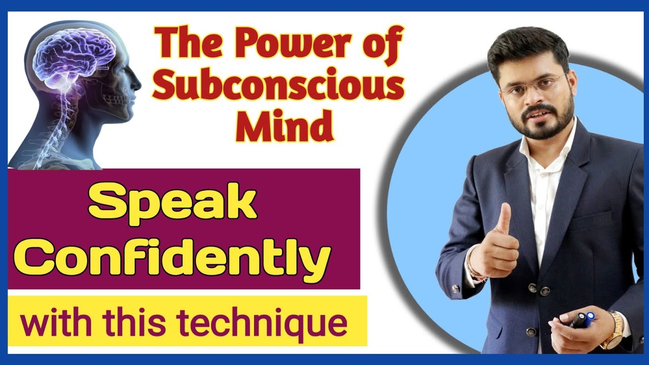 How to Speak confidently by Using our Sub-conscious Mind // The power of #Sub_conscious_Mind