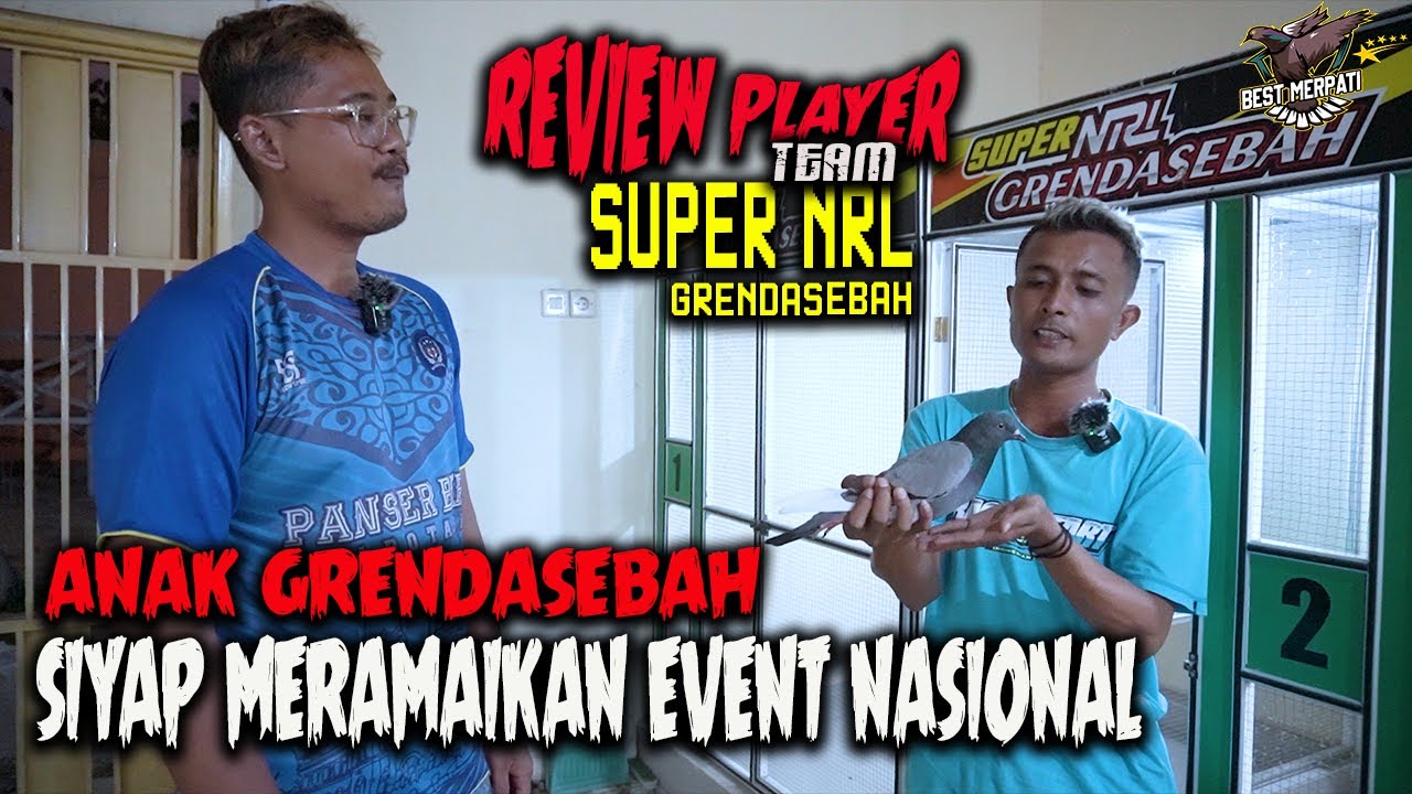 🔴REVIEW PLAYER TEAM SUPER NRL GRENDASEBAH❗❗️ANAK GRENDASEBAH YANG SIYAP TURUN EVENT -EVENT NASIONAL