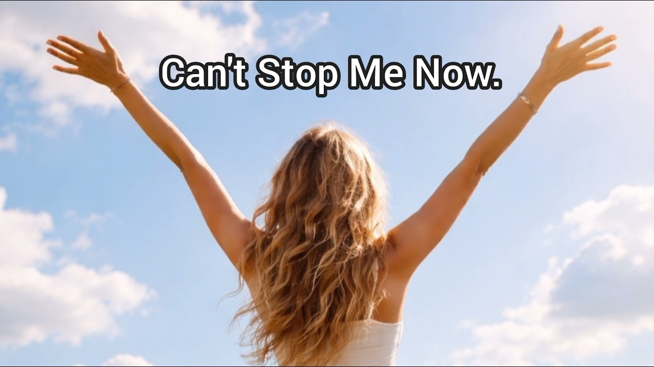 Can't Stop Me Now. #เพลง