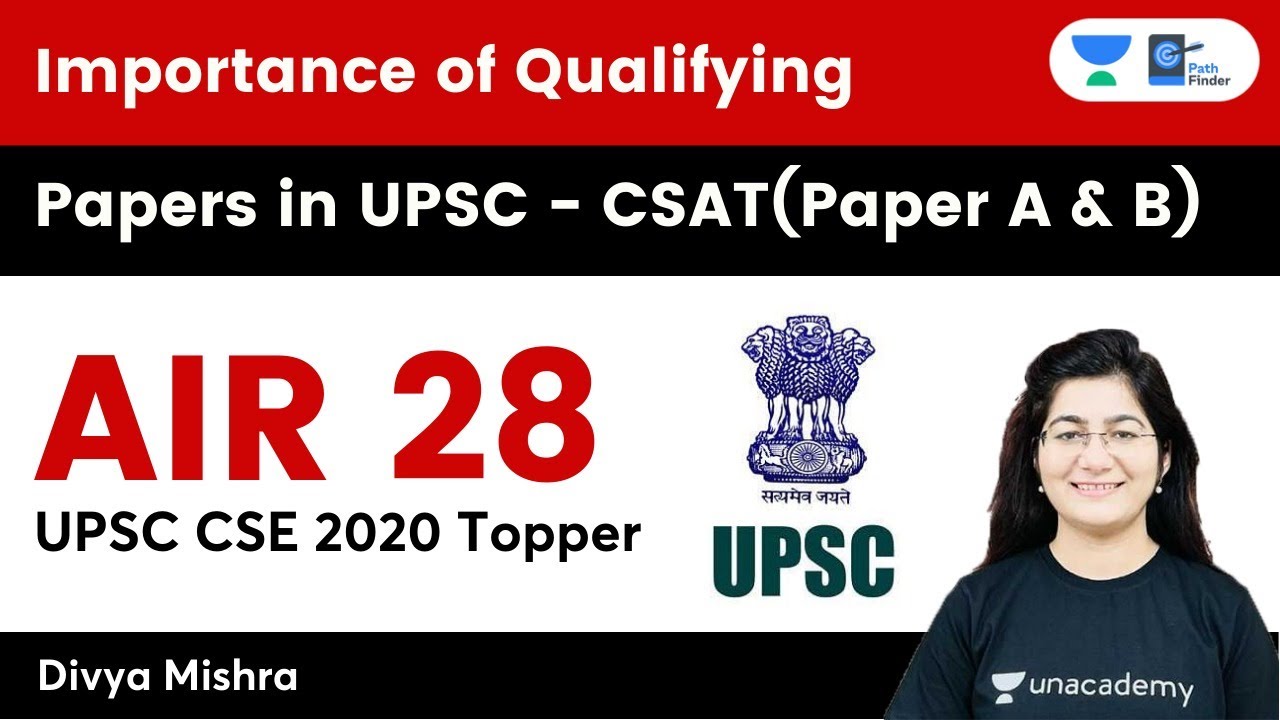 Importance of Qualifying Papers in UPSC - CSAT(Paper A& B) | UPSC 2020 Topper | Divya Mishra AIR 28