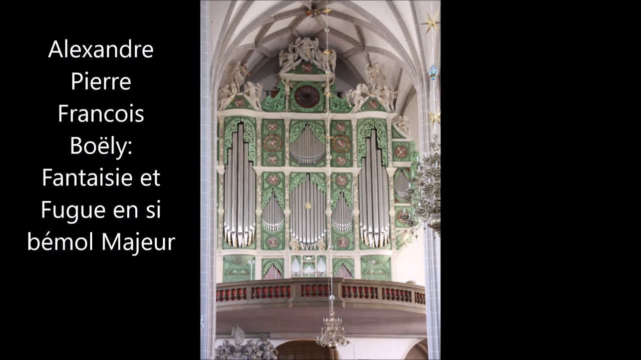 A.P.F. Boëly: Fantaisie et Fugue en si bémol Majeur