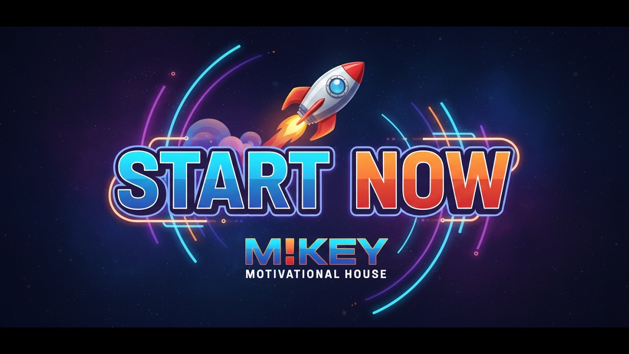 Start Now 🚀 M!KEY's Motivational House for Chasing Your Dreams (Official Audio)