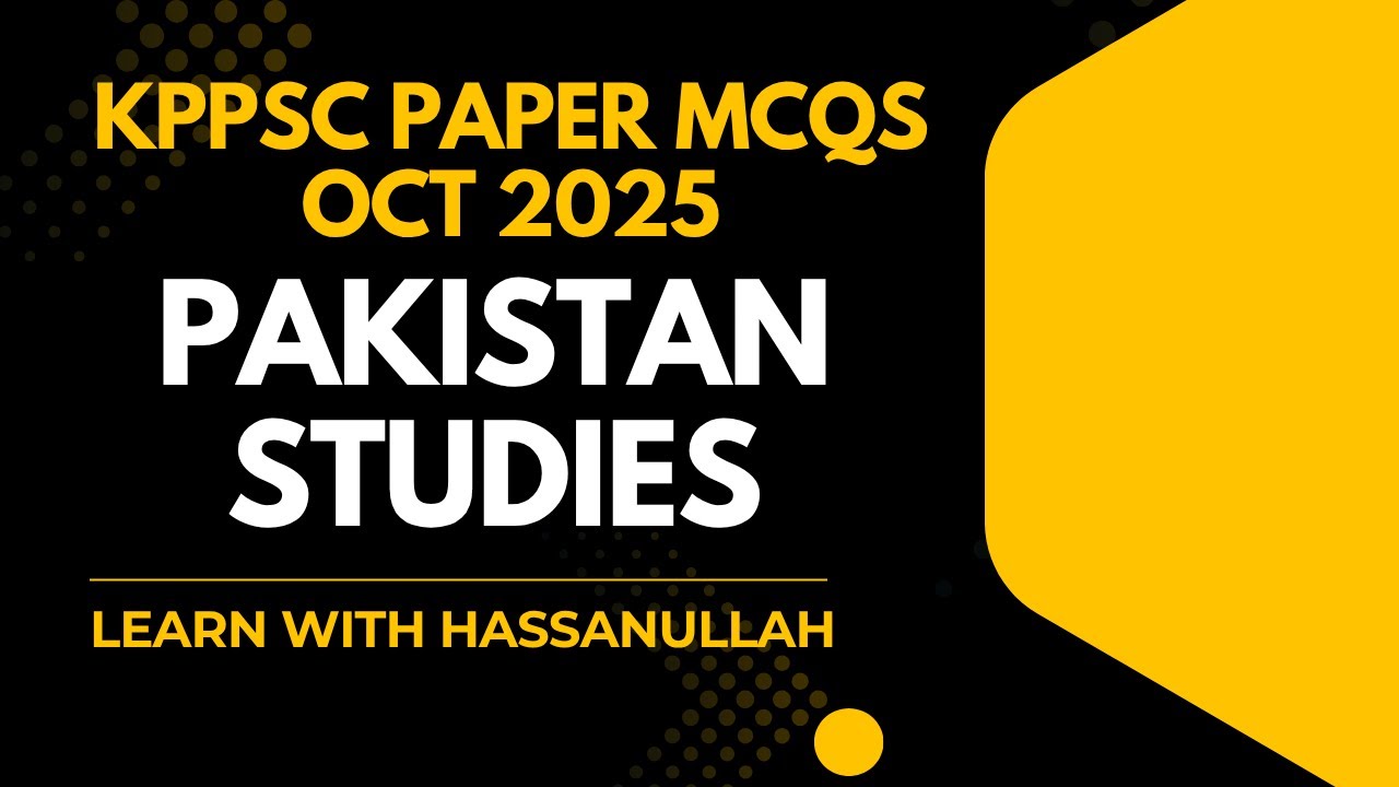 Pakistan Studies Lecturer Past Paper Part 2 Evening Solved Paper 15-10-2025| Learn With Hassanullah