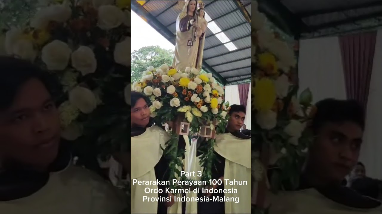 Part 3 Perarakan Perayaan 100 Tahun Ordo Karmel di Indonesia||Malang||