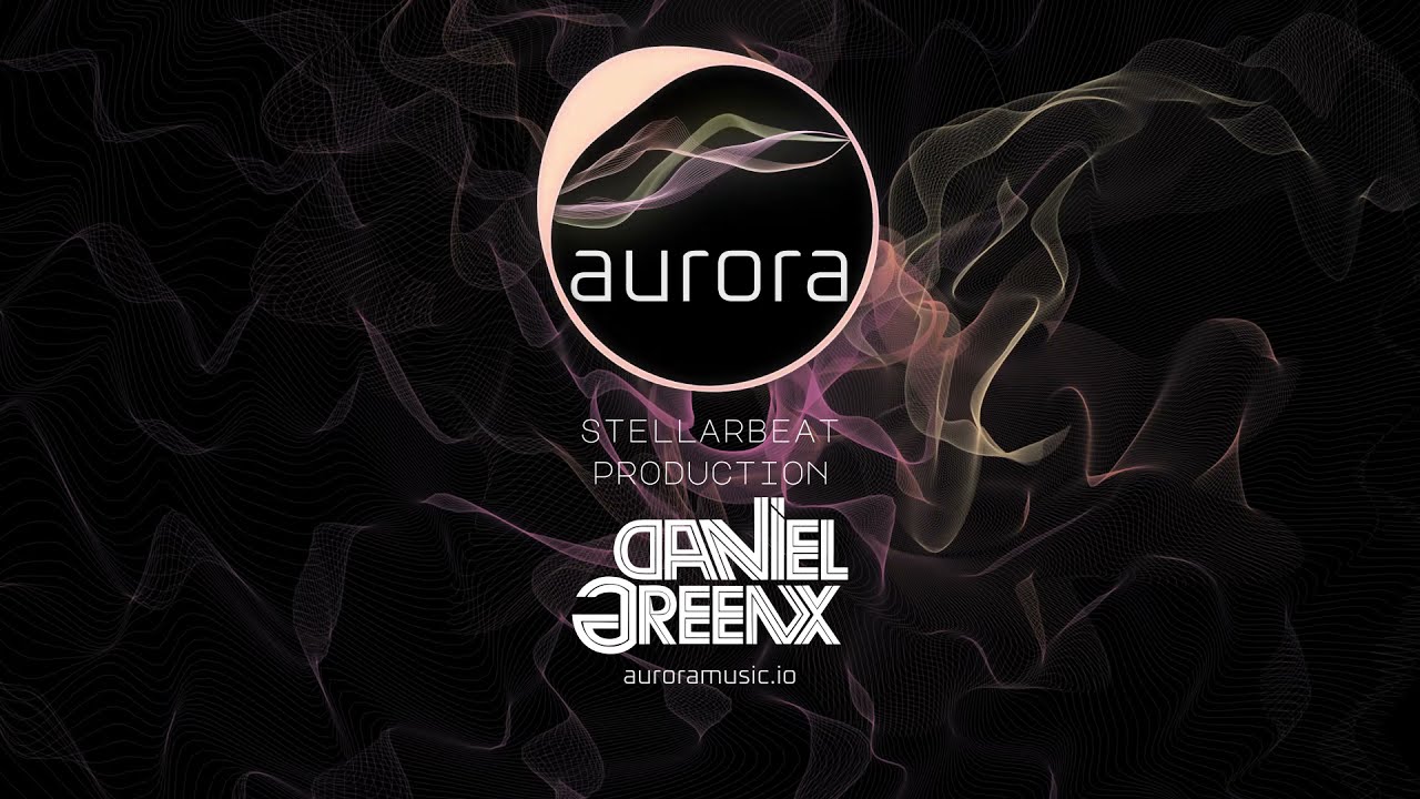 Daniel Greenx sunset mix for Aurora