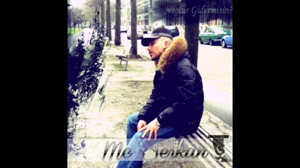 MC Serkan   Neolur Gidermisin?