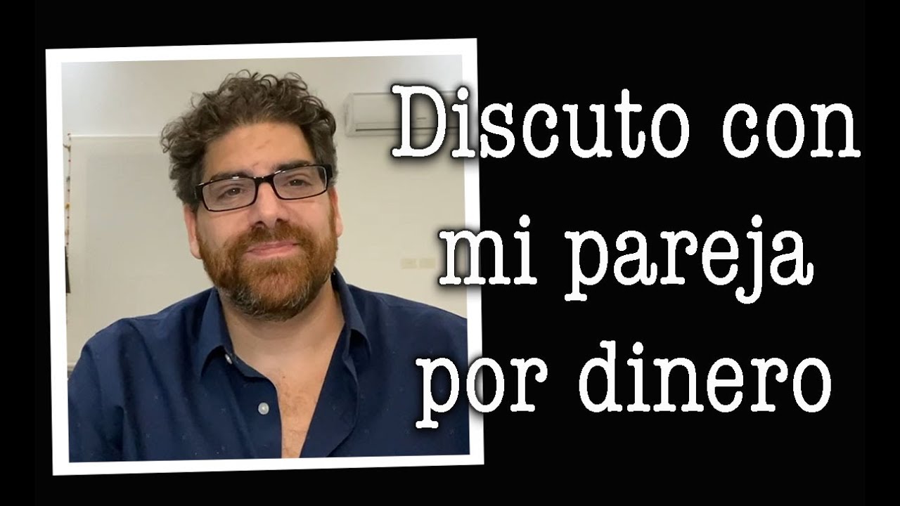 Demian Bucay - Discuto con mi pareja por dinero