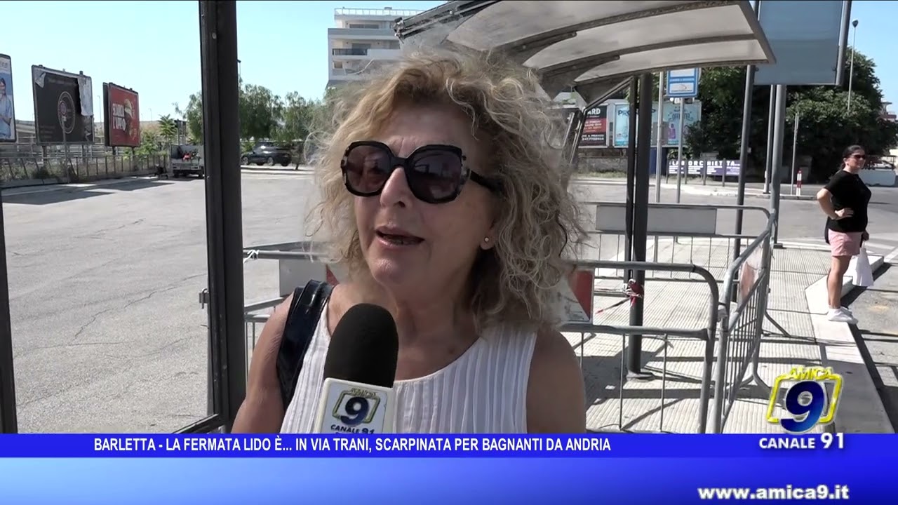 BARLETTA  - LA FERMATA LIDO È  IN VIA TRANI, SCARPINATA PER BAGNANTI DA ANDRIA
