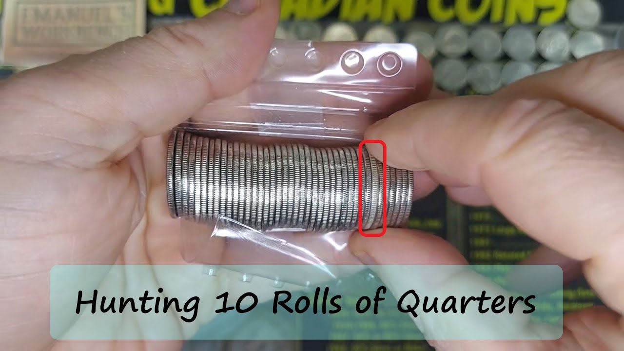 10 Roll Canadian Quarter Hunt