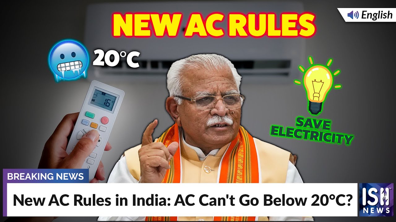 New AC Rules in India: AC Can't Go Below 20°C? | ISH News