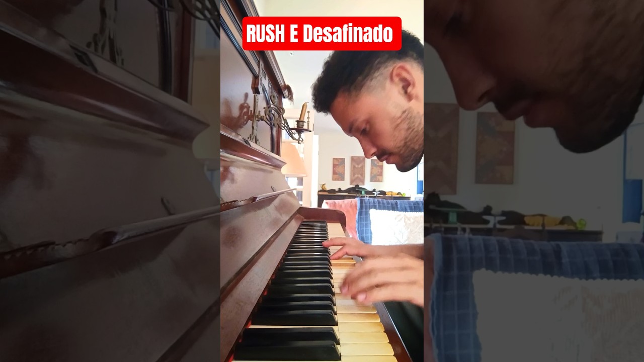 RUSH E Desafinado 