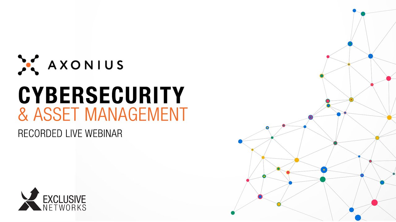 Axonius - Webinar on cybersecurity & asset management