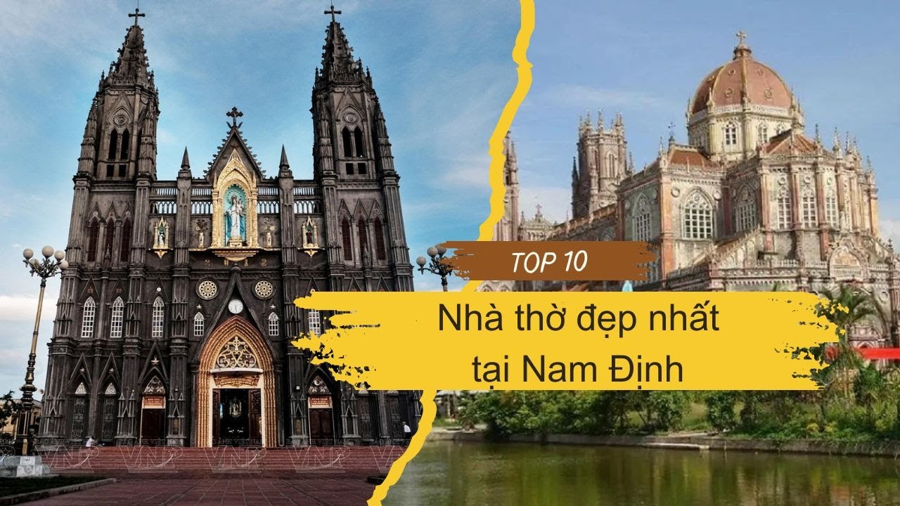 Top 10 nhà thờ đẹp nhất tại Nam Định | toplist.vn