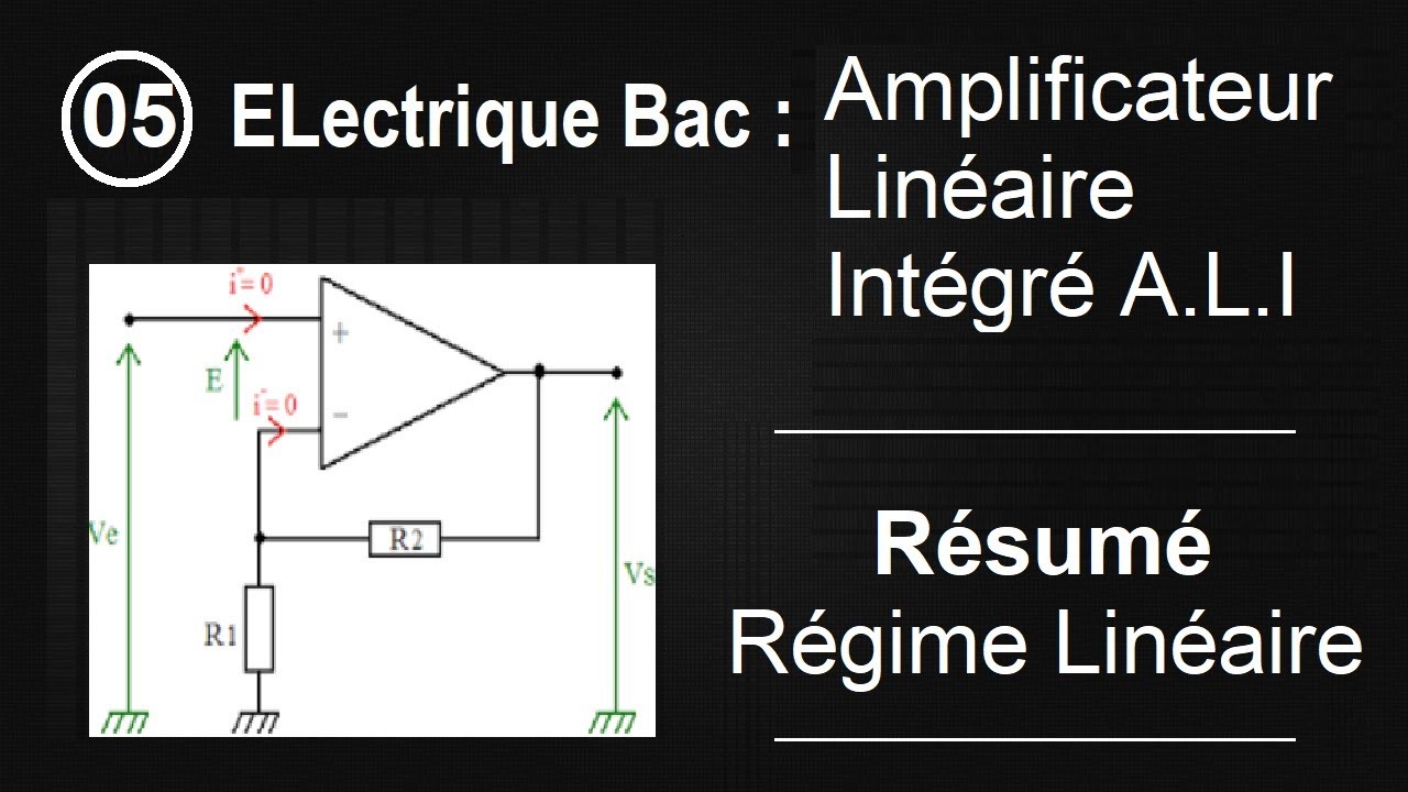Amplificateur Linéaire Intégré ALI Régime linéaire Partie I