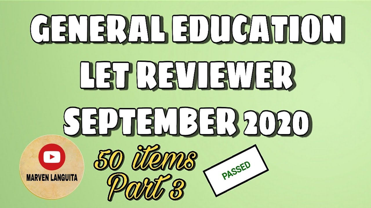 GENERAL EDUCATION | LET REVIEWER PART 3