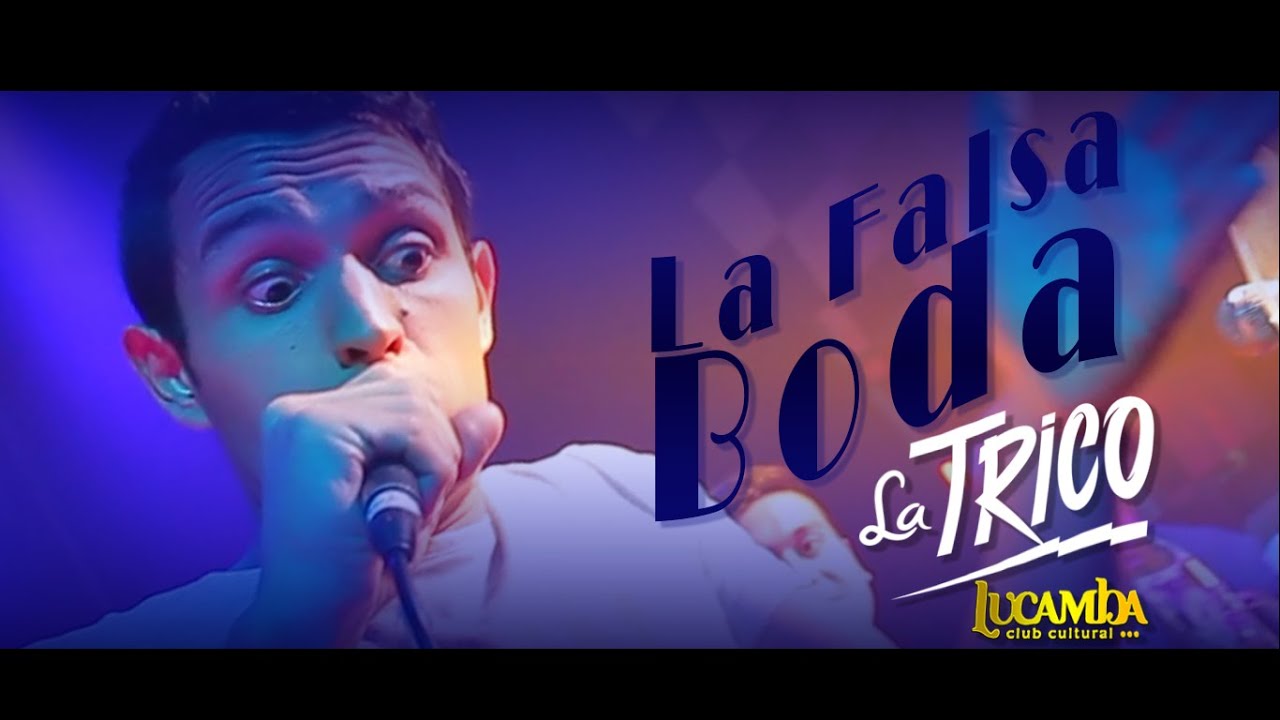 La Tricolora - La Falsa Boda - En Vivo