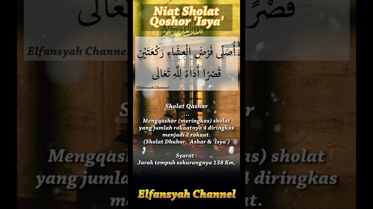 Niat Shalat Qashar Isya'