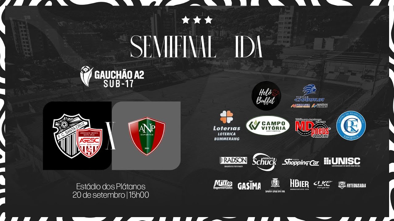 SANTA CRUZ X NOVA PRATA -  SEMIFINAL - GAUCHÃO SUB - 17 A2