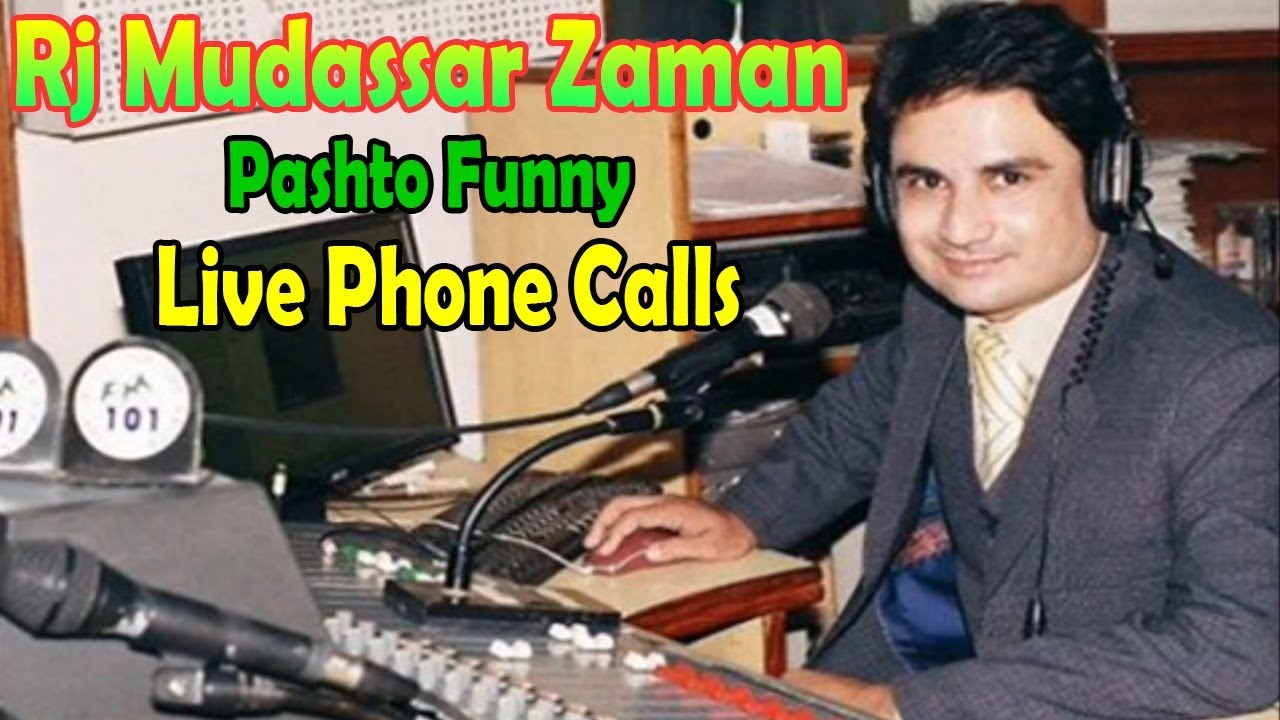 Rj Mudassar Zaman Pashto Funny Live Phone Calls in Fm Radio Show