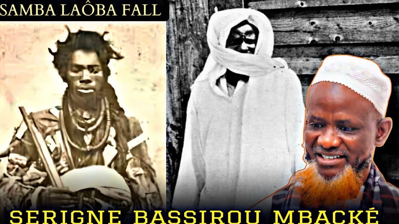 ✨️ Histoire De Samba Laôbé Fall & Serigne Touba | Par Serigne Bassirou Mbacké