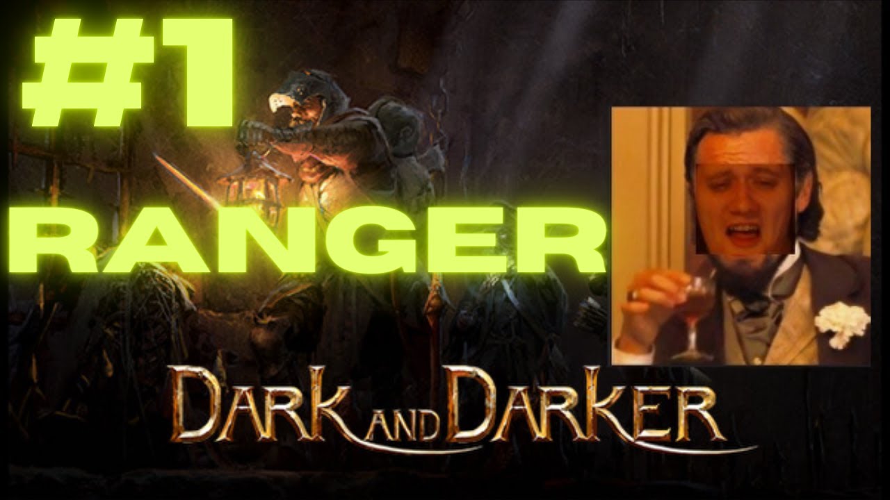 "#1 Ranger" - No Aim All Brain | Dark and Darker