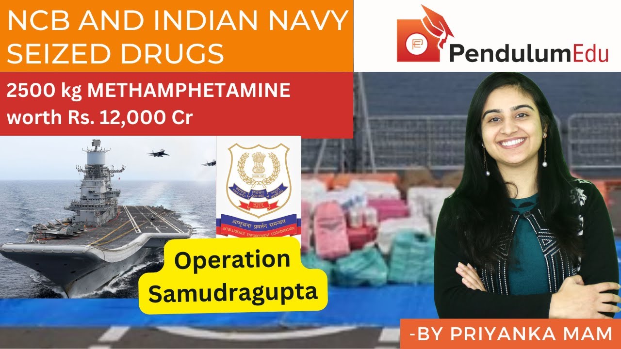 NCB and Indian Navy seizes 2500kg drugs | Operation Samudragupta | Golden Triangle | Golden Crescent