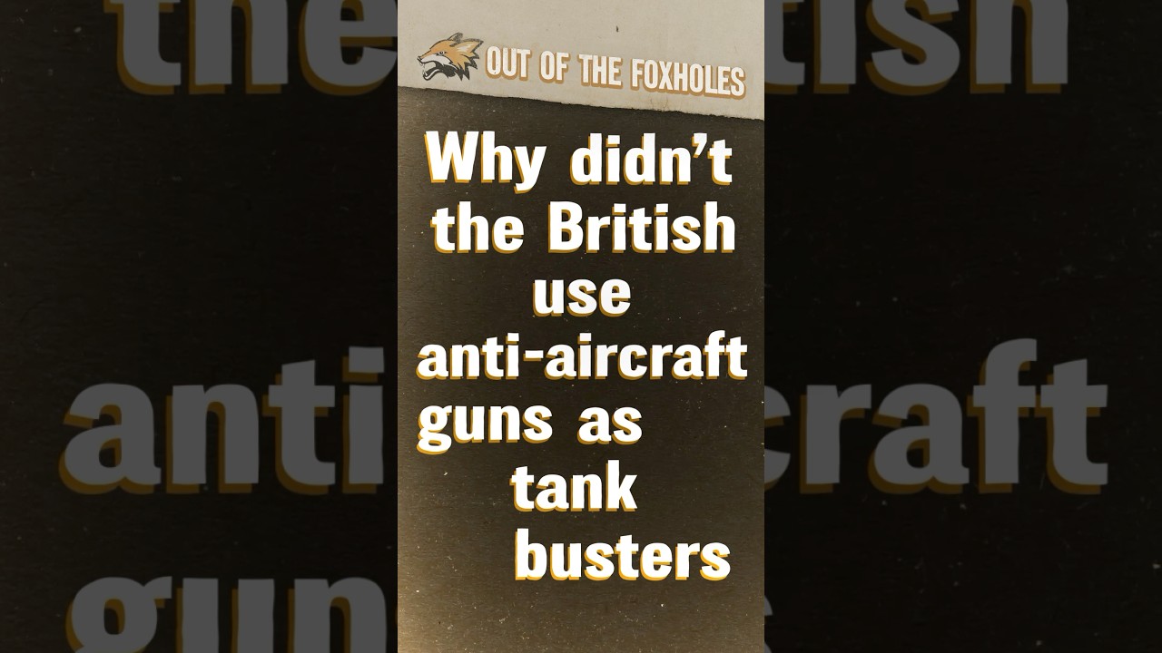Why Britain Didn&rsquo;t Use Anti-Air Guns as Tank Killers in WWII #OOTF #shorts