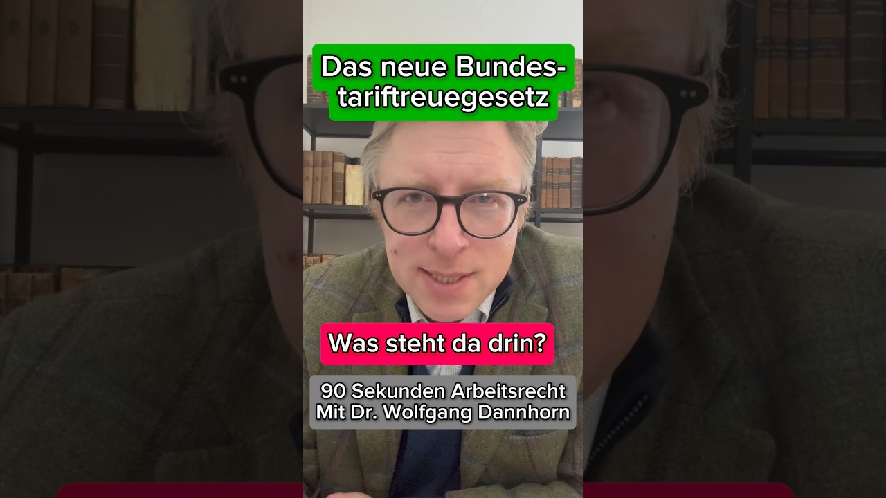Das neue Bundestariftreuegesetz #arbeitsrecht #tariftreue #bundestariftreuegesetz #rechtsanwalt