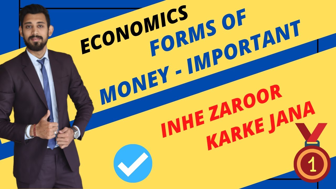 FORMS OF MONEY | YE TOPIC DEKH LIA NA ? DONT MISS THIS