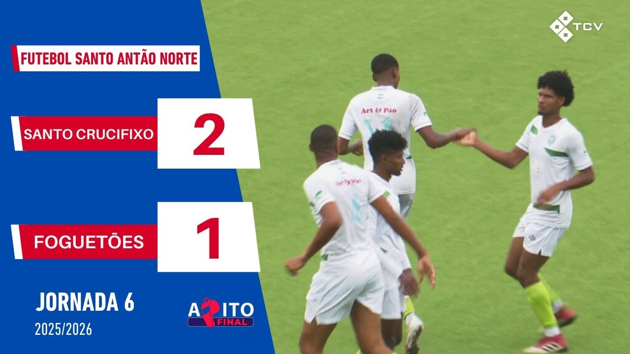 Futebol Santo Antão Norte: Santo Crucifixo vence Foguetões por 2 a 1
