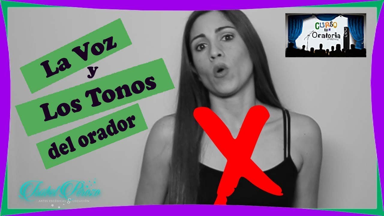 La VOZ y los TONOS del Orador