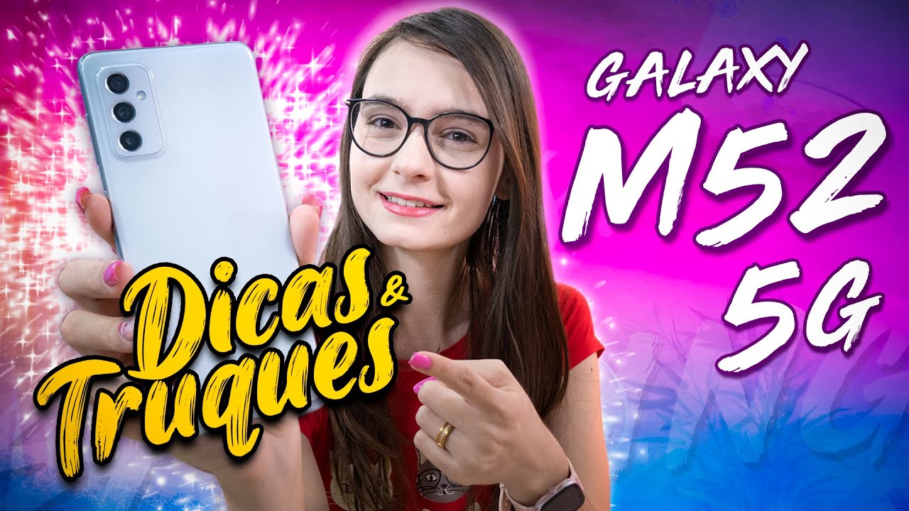 GALAXY M52 5G - TOP DICAS e TRUQUES que VOCÊ PRECISA SABER!