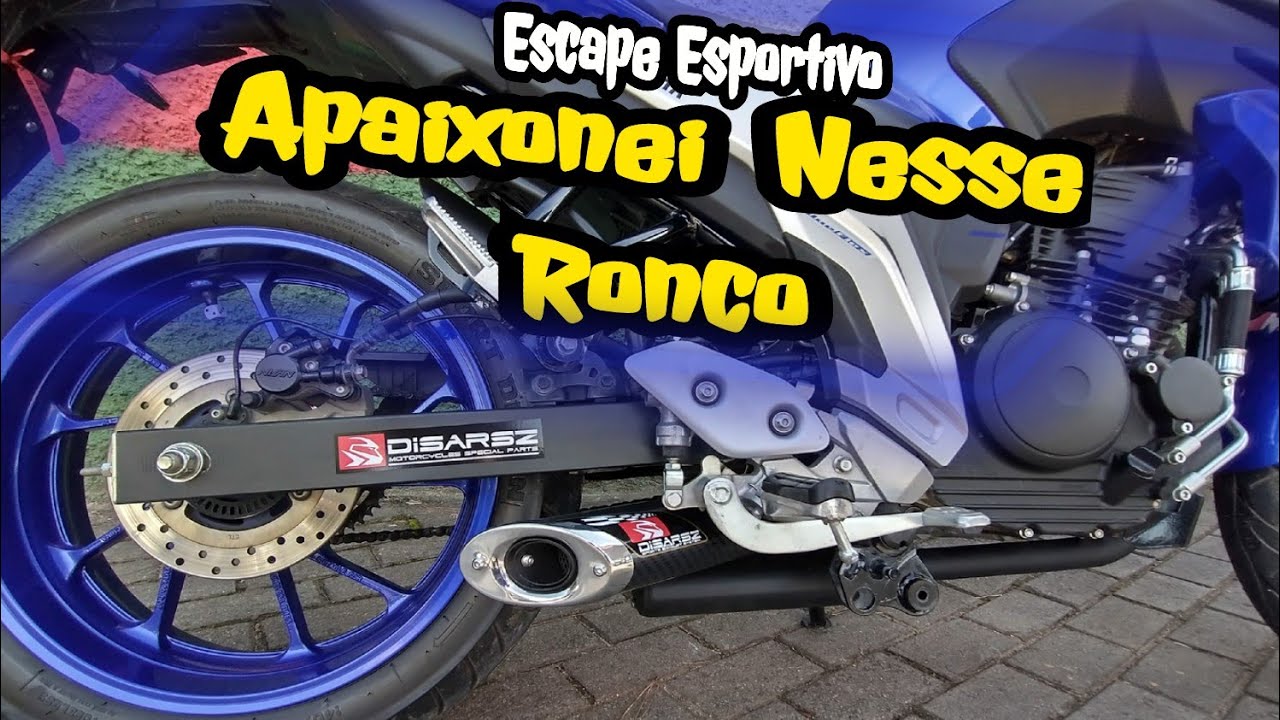 FZ 25 2022 COM ESCAPAMENTO ESPORTIVO DISARSZ ( APAIXONEI NESSE RONCO )