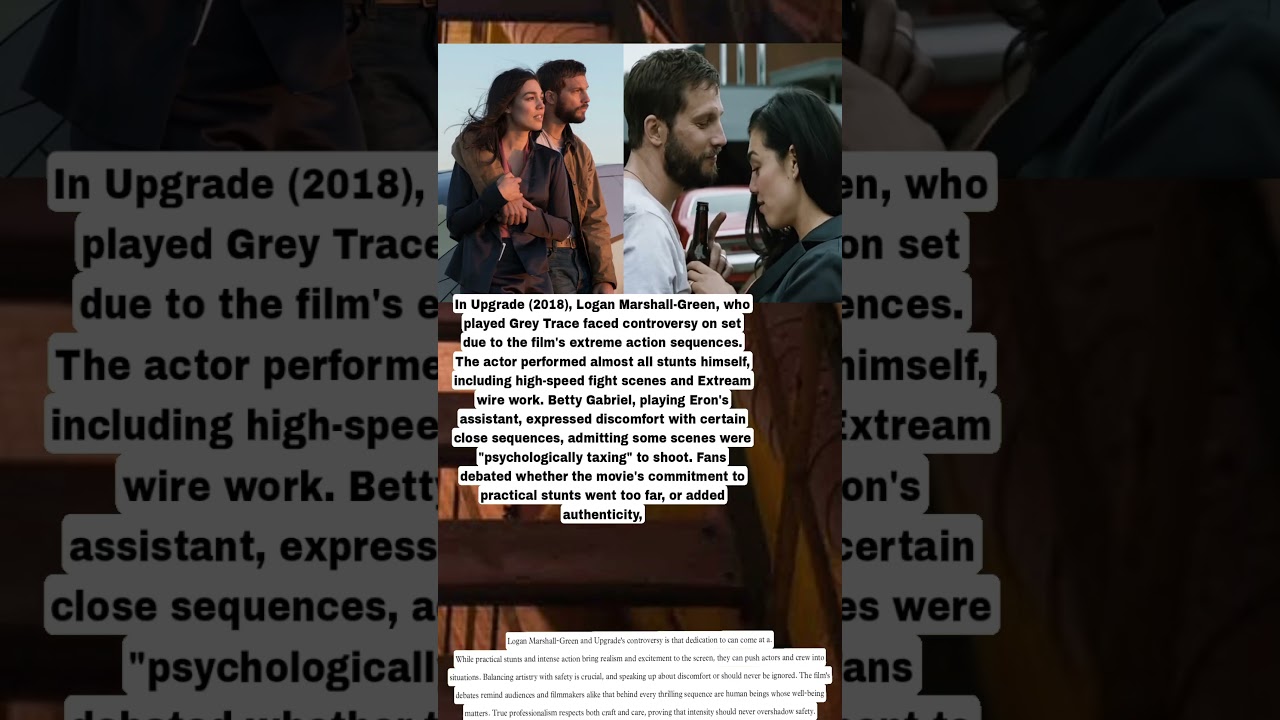 In Upgrade (2018), Logan Marshall Green Played Grey Trace Performed Almost Himself. Betty Discomfort