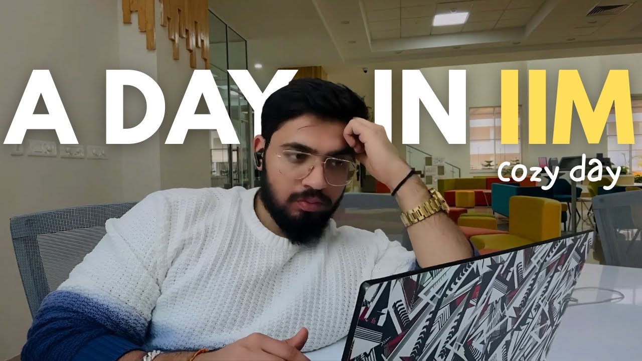 A Typical Day in IIM | Life of an MBA Student in IIM