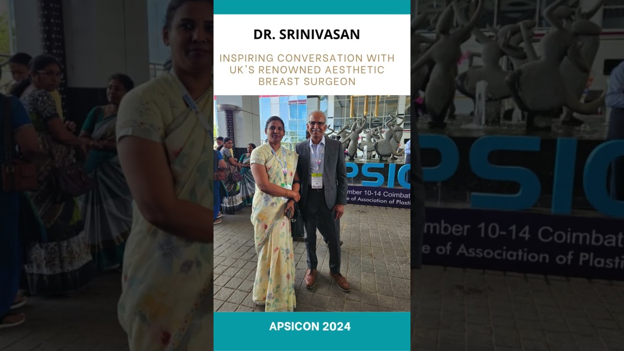 World&rsquo;s Top Plastic Surgeons | Dr. Kovarthini Meets Global Experts at APSICON 2024