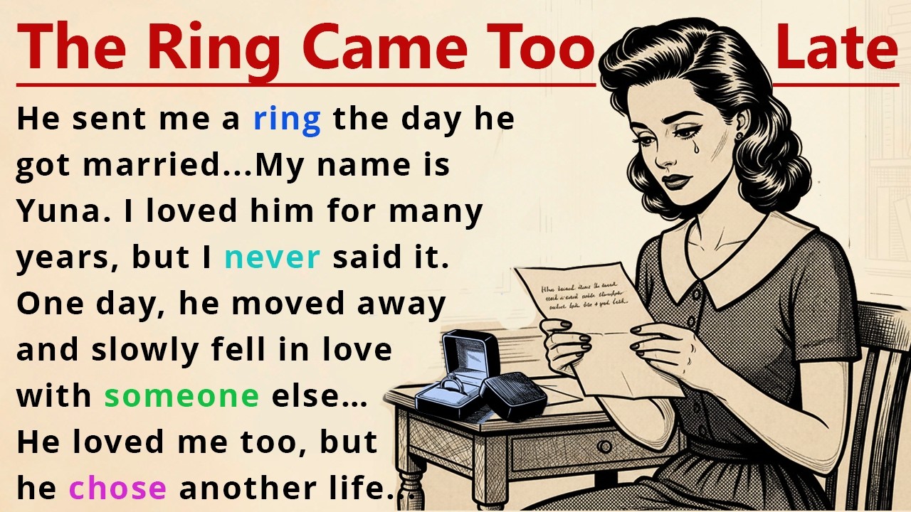 Learn English with Stories ⭐ The Ring Came Too Late | English Listening & Speaking Practice