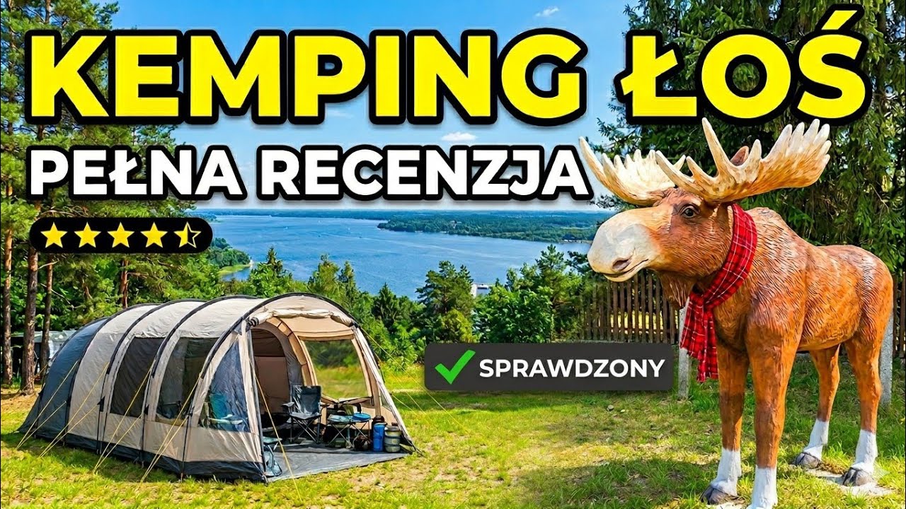 Kemping Łoś nad zalewem Sulejowskim - zobacz nasze wrażenia
