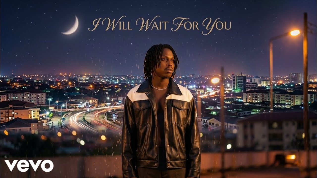 Fireboy DML – I WILL WAIT FOR YOU (Official Lyrics Video) | Emotional Afrobeat
