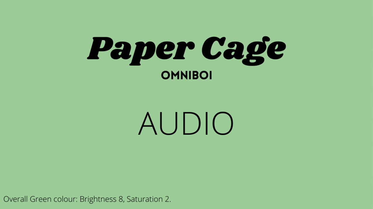 Paper Cage -  Omniboi [Cyntanic re-upload]