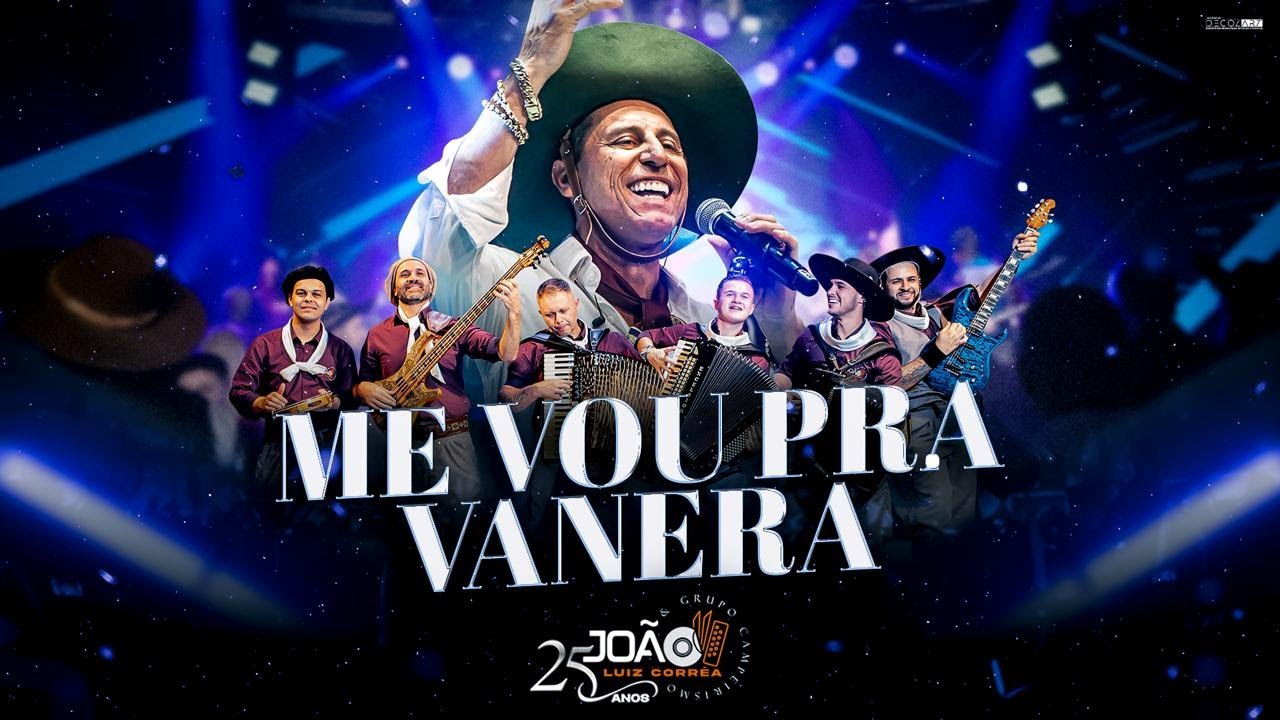 Me vou pra Vanera - João Luiz Corrêa & Grupo Campeirismo ( DVD 25 anos de Carreira) 4k 2024